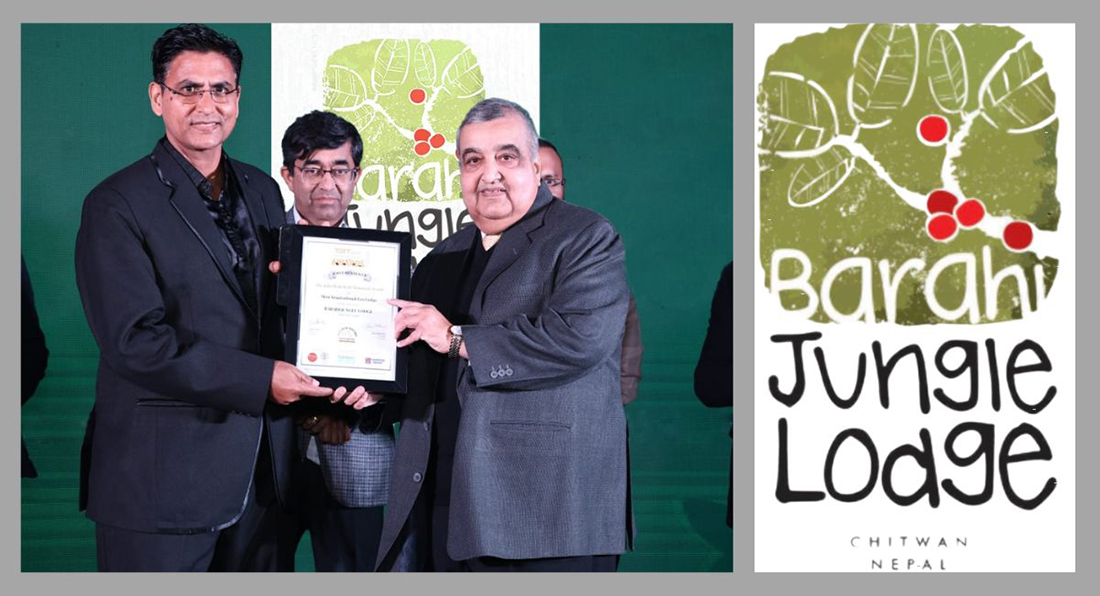 ‘मस्ट इन्स्पिरेसनल इको लज’ अवार्डबाट चितवनको बाराही जंगल लज सम्मानित